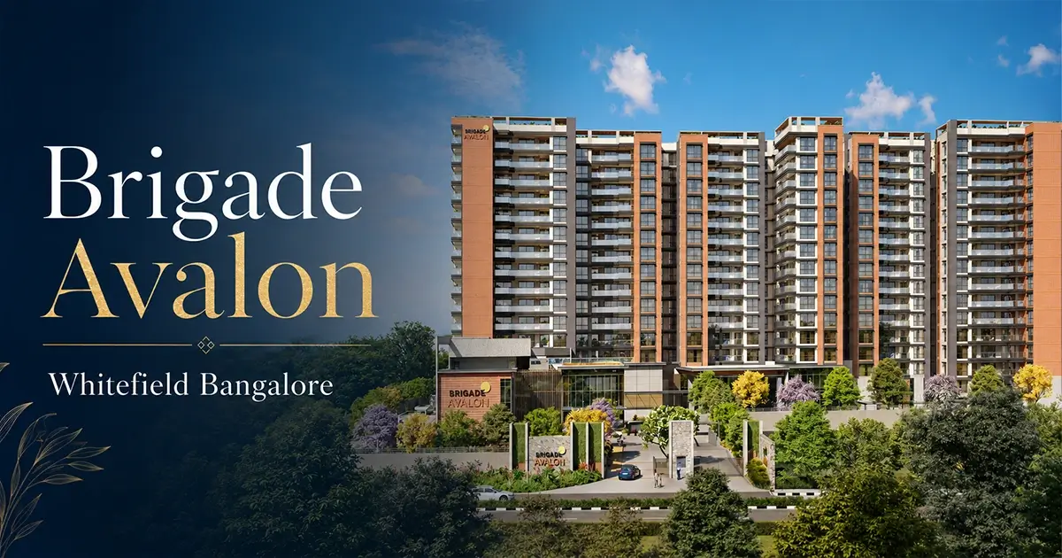 Why Is Brigade Avalon Whitefield Bangalore a Top Choice in 2026?